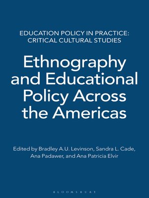 cover image of Ethnography and Educational Policy Across the Americas
